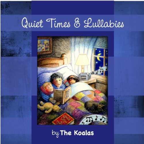 Music for Kids - Quiet Times & Lullabies